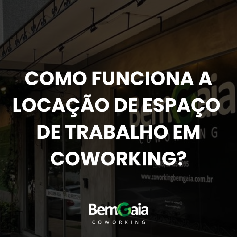 Como funciona a locação de espaços de trabalho em Coworking?